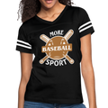 MORE BASEBALL Women’s Vintage Sport T-Shirt - black/white