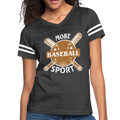 MORE BASEBALL Women’s Vintage Sport T-Shirt - vintage smoke/white