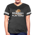 BASEBALL PLAY HARD Women’s Vintage Sport T-Shirt - vintage smoke/white
